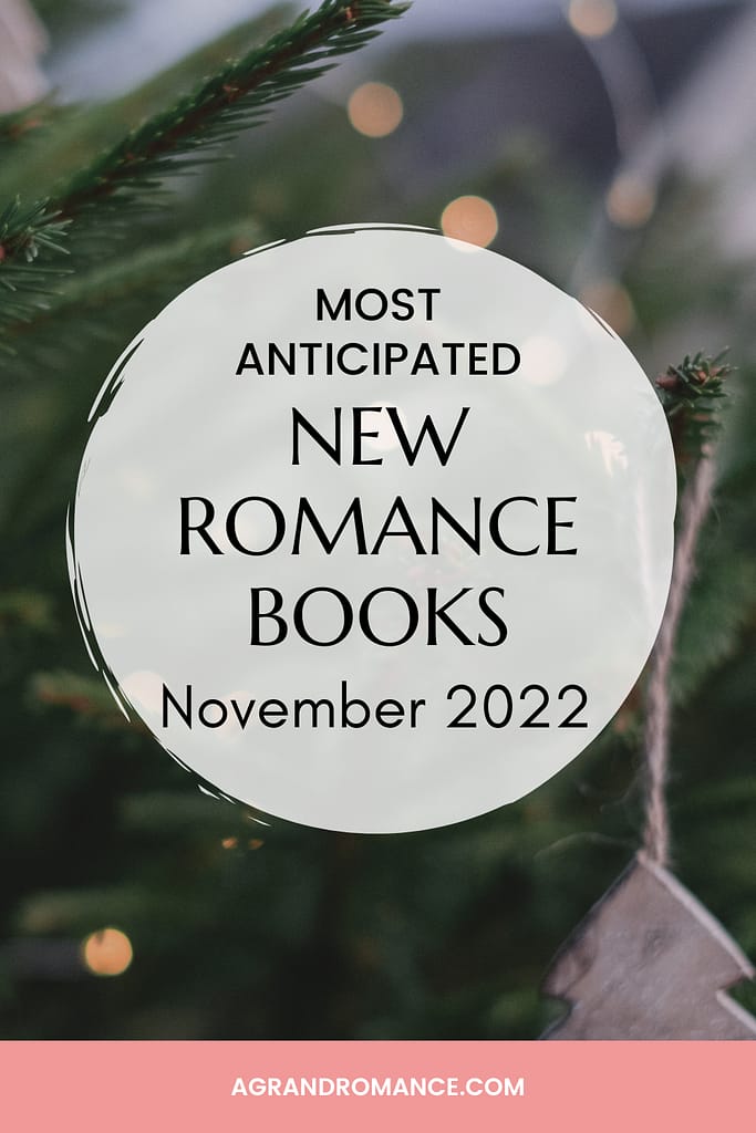 November 2022 Romance Book Releases - A Grand Romance