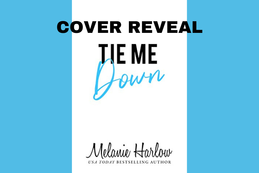 Cover Reveal Tie Me Down by Melanie Harlow A Grand Romance